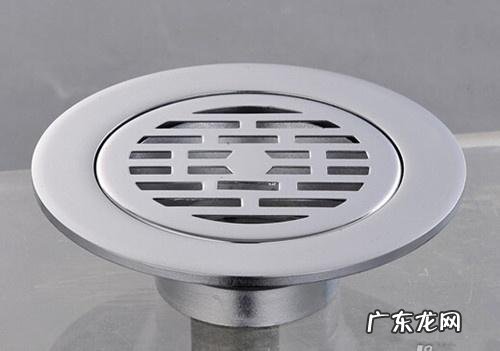 地漏哪个品牌的产品质量好 地漏十大品牌